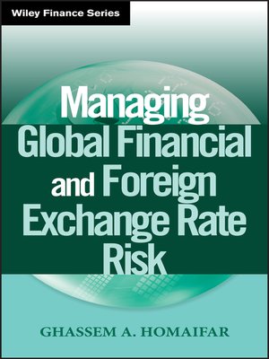 cover image of Managing Global Financial and Foreign Exchange Rate Risk
